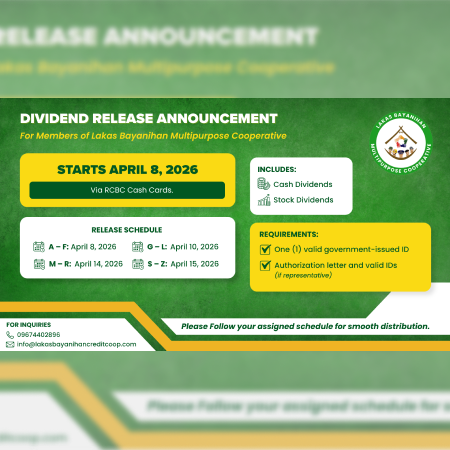 DIVIDEND RELEASE ANNOUNCEMENT For Members of Lakas Bayanihan Multipurpose Cooperative
